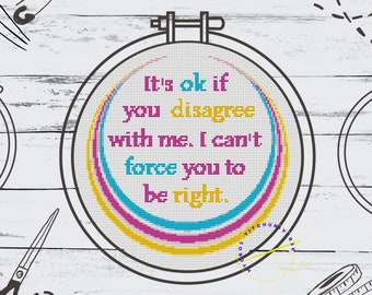 Quote Cross Stitch Pattern Funny Quote Sarcastic Quote It's ok if you desagree with me Cross Stitch Digital Pattern Modern Embroidry PDF