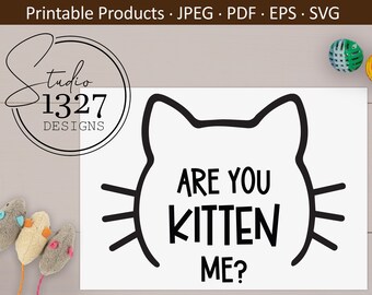 ¿Eres gatito yo? / Gatito Yo / Amante del gato imprimible / Gato SVG / Arte del gato imprimible / Amante del gato SVG / Contorno del gato / Dicho del gato / Gatito SVG