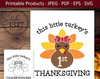 Little Turkey's First Thanksgiving SVG: Printable Turkey Coloring Page (Digital Files)