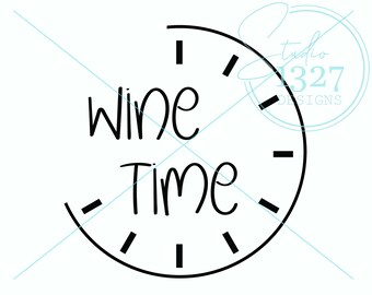 Wine Time SVG: Girls Weekend, Bridal Party Design (Digital Download)