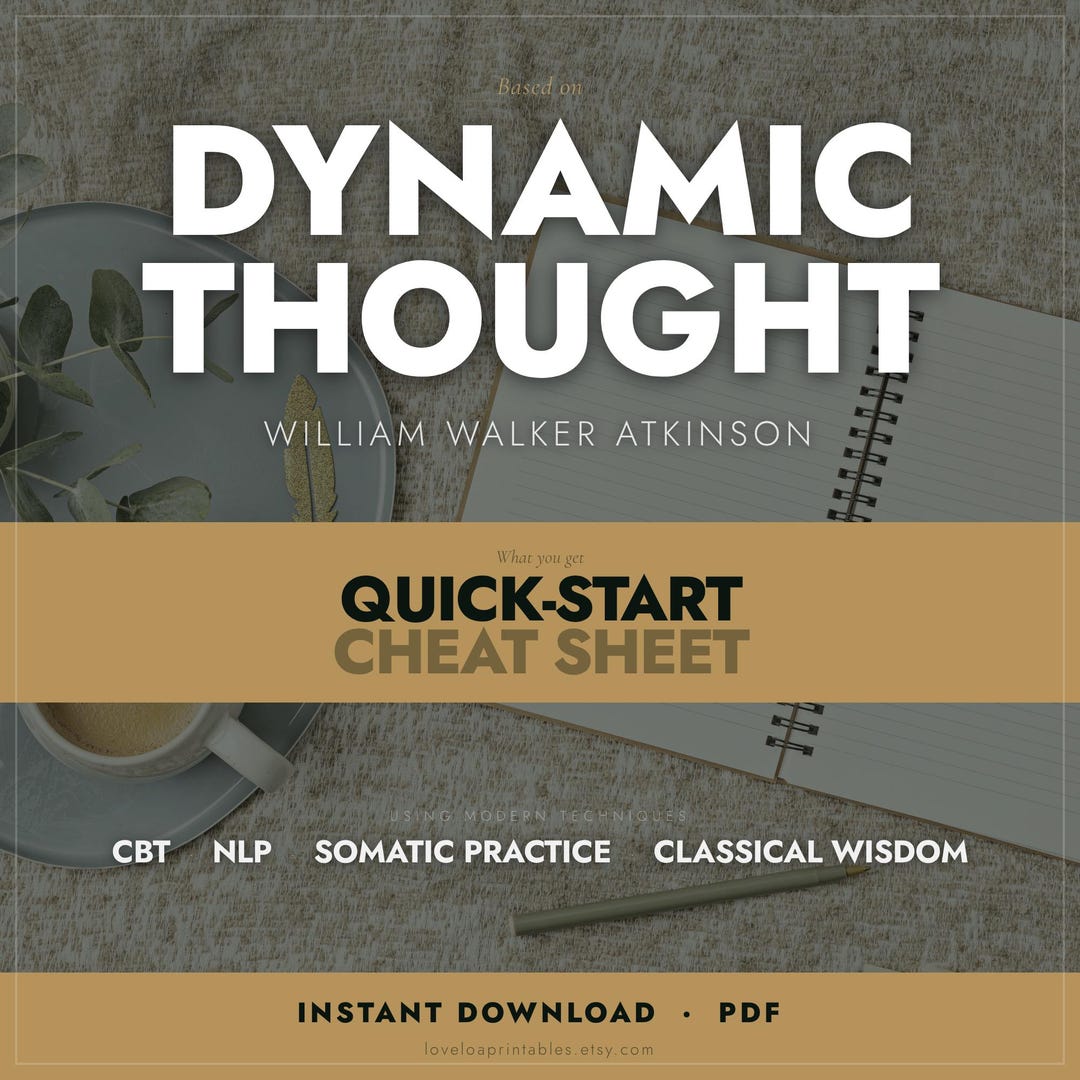 Dynamic Thought Cheat Sheet | William Walker Atkinson Mindset Quick ...