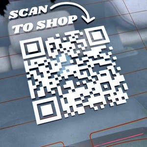 Custom QR Code Decal, Vinyl Decal for Small Business advertising, Car Decal for Business Owners, Custom Website Link, Shop Sign