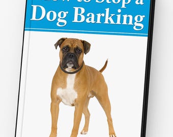 Stop Dog Barking Training Guide | Obedience E-book (Digital Download)