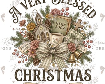 Christian Christmas DTF Transfer, A Very Blessed Christmas, Faith Christmas Shirt, Religious Christmas Ready to Press Heat Transfer