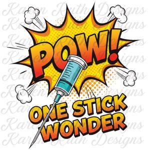 May include: A comic book style graphic with the word "POW!" in orange and red, a syringe, and the words "ONE STICK WONDER". The background is yellow with white dots and white puffs.