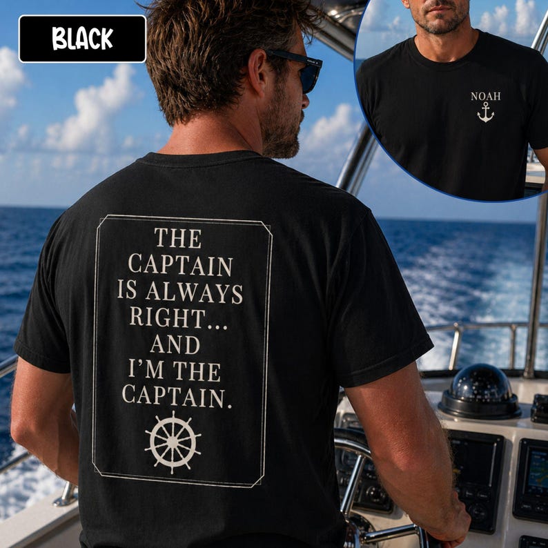 Pu&ograve; includere: T-shirt nero con la scritta "THE CAPTAIN IS ALWAYS RIGHT... AND I'M THE CAPTAIN" e un disegno di timone. La maglietta presenta anche il nome "NOAH" e un'ancora sul davanti. La maglietta &egrave; nera.