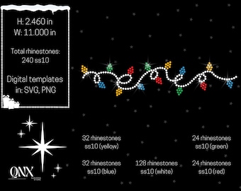 May include: A digital template for a string of Christmas lights made with rhinestones. The template includes 240 rhinestones in total, with 32 yellow, 32 blue, 128 white, 24 green, and 24 red rhinestones. The template is 2.46 inches tall and 11 inches wide.