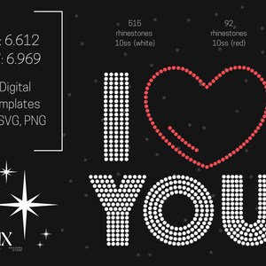 Könnte beinhalten: Eine digitale Vorlage für ein Strassdesign, das "Ich liebe dich" mit einem Herzen in der Mitte sagt. Das Design besteht aus 615 weißen Strasssteinen und 92 roten Strasssteinen.