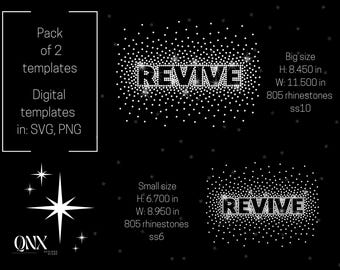 May include: Digital templates in SVG and PNG formats. The word "REVIVE" is displayed in a rhinestone design, with two size options: Big size at 8.450 inches high and 11.500 inches wide, and Small size at 6.700 inches high and 8.950 inches wide.