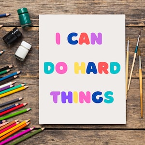I Can Do Hard Things Motivational Classroom Poster 18x24