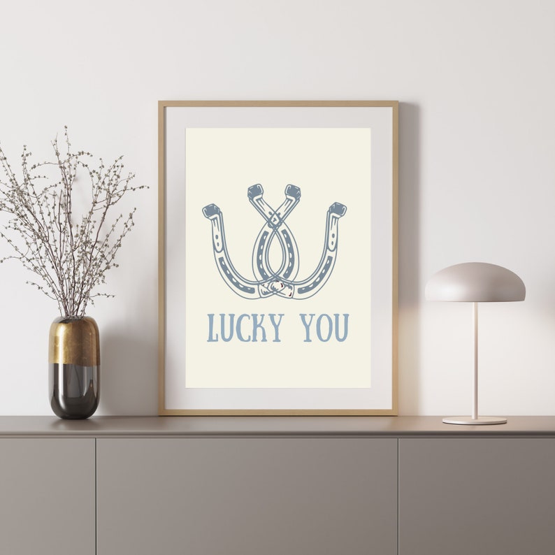 Lucky You Printable Art Poster Cowgirl Poster Lucky Western - Etsy