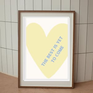 The Best is Yet to Come Wall Art, Digital Print, Butter Yellow Aesthetic, Girly Wall Art, Trendy Poster, Printable Art
