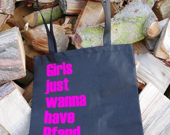 Bag // Tote Bag // Girls just wanna have Deposit - Ideal as a gift