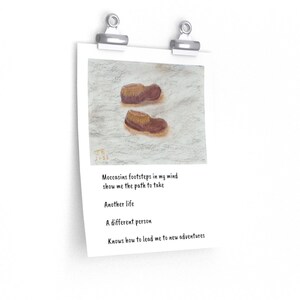 Moccasin Footsteps - Jeanne Buesser original art poem