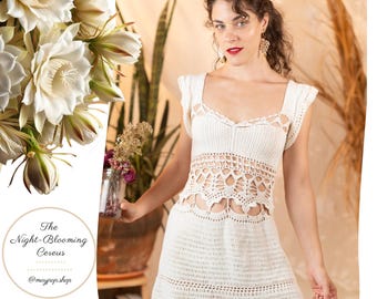 The Night Blooming Cereus Top & Dress Crochet Pattern