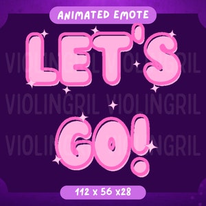 Animated Emote | Let&#39;s Go Animated Emote | Let&#39;s Go Sparkle Emote for Twitch/ Discord