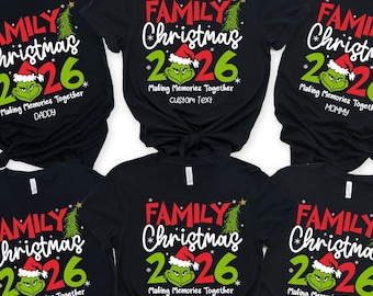Custom Christmas Family 2026 Shirt Grinchy Matching Shirts, Family Men Funny shirt,  Christmas Family shirt , Personalized Christmas Shirt