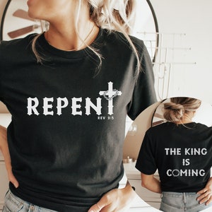 Revelation Repent Christian Shirt  , Bible Verses Revelation Shirt, hoodie women, hoodie men,words on back, aesthetic Shirt , Christian gift