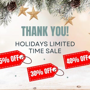 May include: Festive image with the text "THANK YOU! HOLIDAYS LIMITED TIME SALE." Red tags show discounts of 25%, 30%, and 40% off. The image is decorated with gold stars and frosted pine branches.