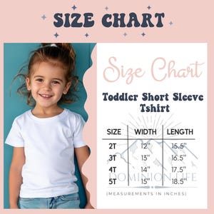 May include: A size chart for a toddler short sleeve t-shirt with text reading Size Chart, Toddler Short Sleeve Tshirt, and a table listing sizes 2T through 5T with corresponding widths and lengths in inches, ranging from 12 to 15 inches wide.