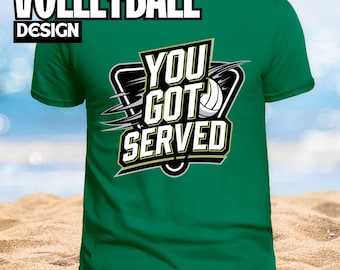 Volleyball png - You Got Served Volleyball mom shirt png design, Volleyball PNG for Shirts & Gear, volleyball png, volleyball funny, pngs