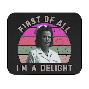 Nurse Ratched Mouse Pad - Funny Nurse Gift - Charge Nurse Gift - Psych Nurse