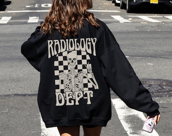 Custom Radiology Sweatshirt, RAD Tech Skeleton Sweater, Radiology Gifts, Team Gift for Xray Technologist, CT MRI Tech Appreciation Gift
