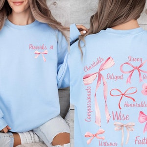 Coquette Clothing, Christian Merch, Balletcore Bow Shirt, Proverbs 31 Sweatshirt, Coquette Sweatshirt, Jesus Apparel, Bible Verse Crewneck
