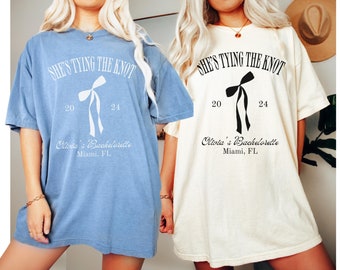 Shes Tying The Knot Bachelorette Shirts, Coquette Bow Bachelorette, Coquette Aesthetic Bridesmaids Gifts, Custom Location Bachelorette Shirt