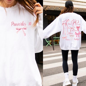 Coquette Clothing, Christian Merch, Balletcore Bow Shirt, Proverbs 31 Sweatshirt, Coquette Sweatshirt, Jesus Apparel, Bible Verse Crewneck