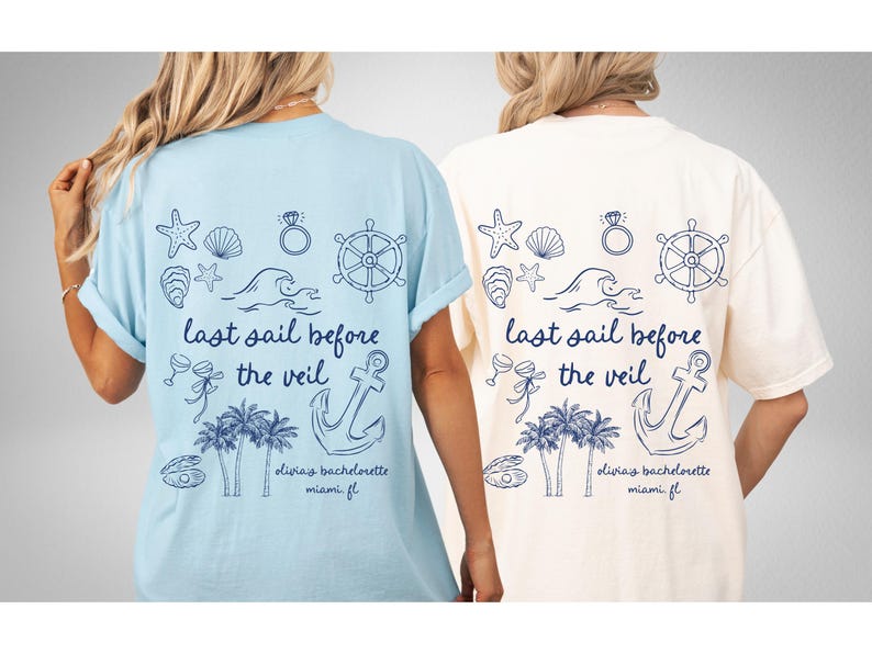 May include: Two light blue and white t-shirts with a nautical theme. The shirts feature a variety of nautical icons, including an anchor, a steering wheel, a seashell, a wave, and a palm tree. The text on the shirts reads "last sail before the veil" and "Olivia's bachelorette Miami, FL".