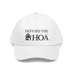 Defund the HOA Printed Design on Hat, Funny Hat, Defund the HOA Shirt, hoa Cap, Homeowners Association Hat, Gift for Him, Funny Gift for Him