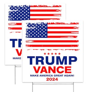 10 PACK - Made in America - Not China, Trump Vance 2024 Yard Sign Make America Great Again Lawn Rally 12&quot;x12&quot; 2 sided w/Stake AMERICAN FLAG