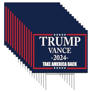 Made in America - Not China - Trump Vance 2024 yard sign Take America Back lawn Rally  Outdoor  16&quot; x 12&quot; 2 sided print with H-Stake 5 PACK