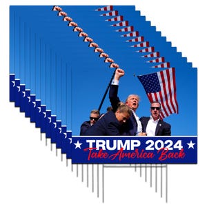 PAQUETE DE 100 Letrero para jardín fabricado en Estados Unidos, no en China: Trump 2024, &quot;Recuperemos Estados Unidos&quot; / Lucha, sigue de pie, intento de tiro / Estaca en H de 2 lados de 16&quot; x 12&quot;