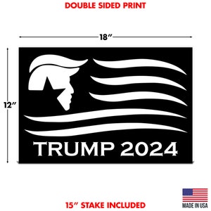 Trump 2024 yard sign TRUMP 2024 FLAG Rally Placard Outdoor Decoration 18&quot; x 12&quot; double sided print With H-Stake MaDE In UsA!