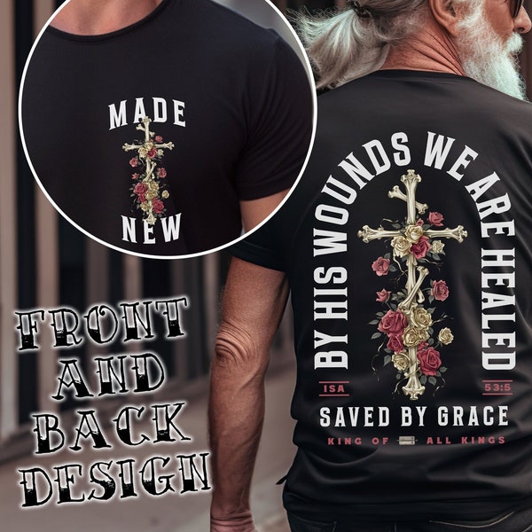 Genom hans sår är vi helade kristen streetwear-t-shirt, benkors rosor frälsta av nåd-tröja, nygjord ficka-stil, kungarnas kung bibel