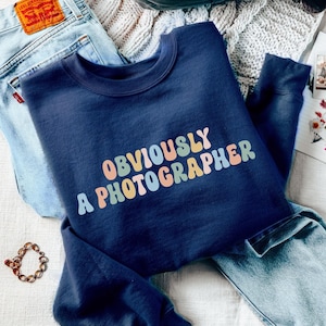 Sudadera con texto "Obviamente soy fotógrafo", regalo divertido y sarcástico para camarógrafa, sudadera linda y atrevida para amantes de la fotografía, fotógrafo de bodas divertido