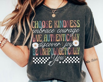 Sea sin disculpas, camisa inspiradora / Ama a todos / Eres suficiente / Estética Sea amable / La salud mental importa camisa / Sea amable camisa