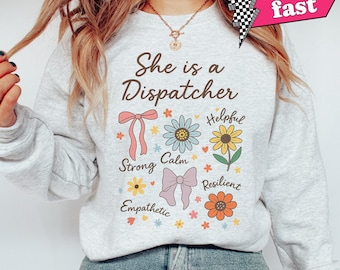 She is a Dispatcher Sweatshirt, Gift for 911 Dispatcher, 911 Emergency Sweater, Dispatcher Day Gift, Telecommunications 911 Operator Gift