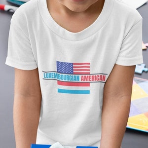 Luxembourgian American Shirt | Luxembourg Shirt | Kids Luxembourg American Shirt | Luxembourg Roots Shirt | Luxembourg Gift | Back to School