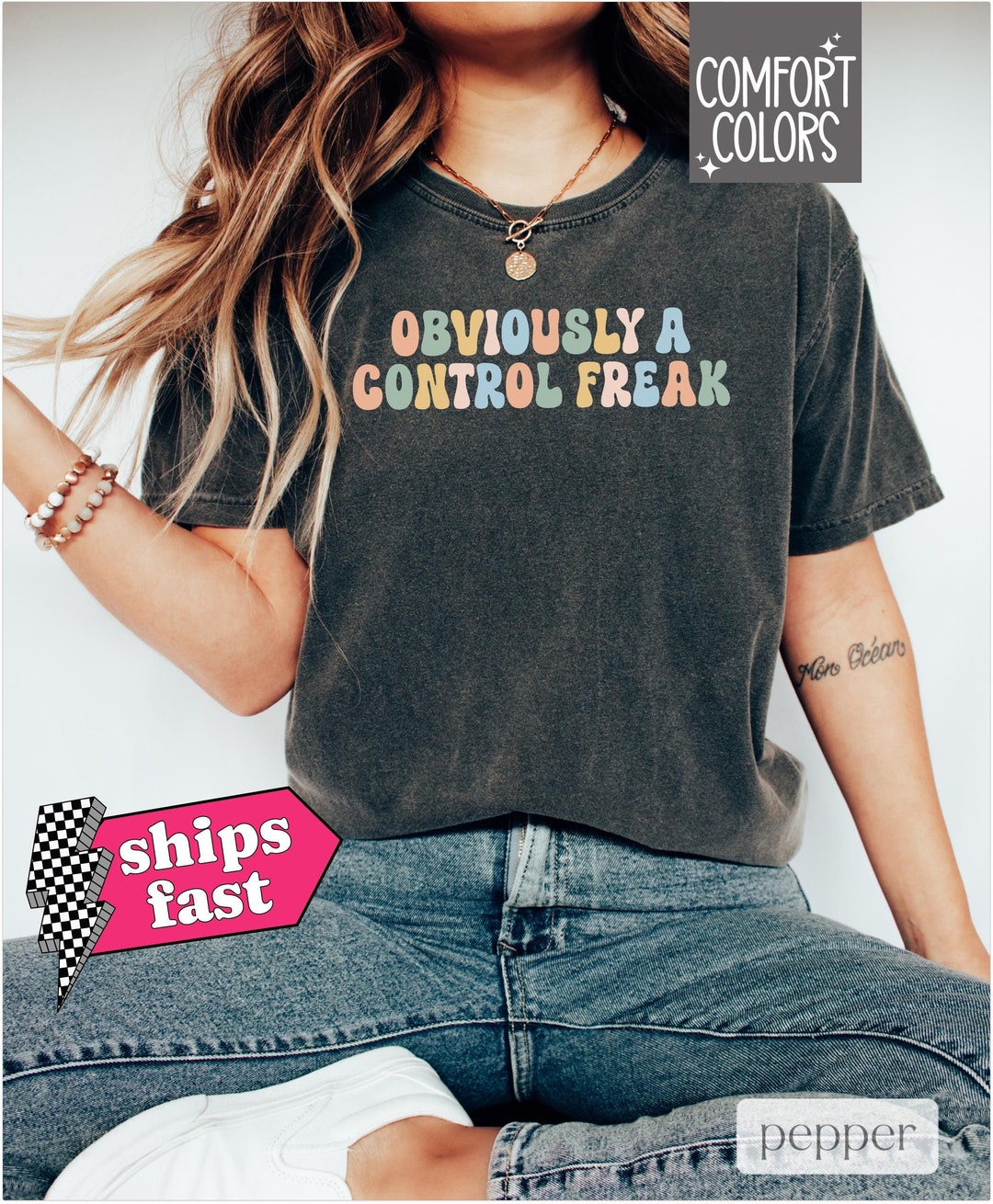 Obviously A Control Freak Comfort Colors Shirt, Funny Sarcastic OCD ...
