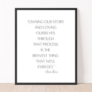 Brene Brown Printable, Inspirational Quotes, Word Art, Brene Brown Quote, Motivational Prints, Black and White Prints, Modern Word Art