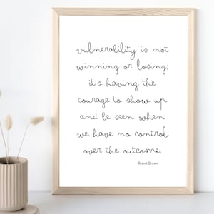 Brené Brown Print, Inspirational Quotes, Printable Brené Brown Quote, Quotes in Black and White, Vulnerability Quote, Black and White Art
