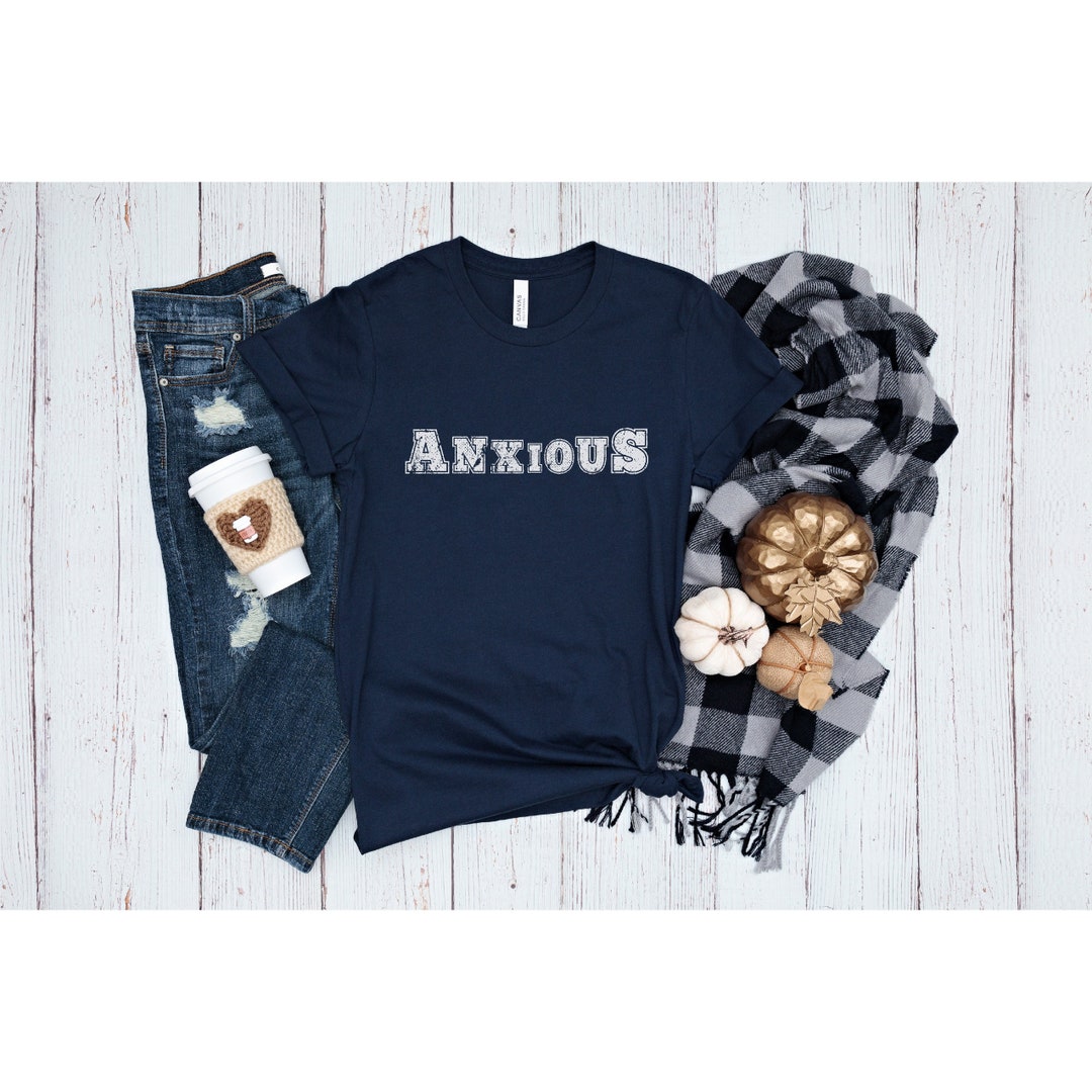 Anxious T Shirt Anxiety T shirt Mental Health Tee Support Mental Health T Shirt Feelings Are Valid Etsy Australia