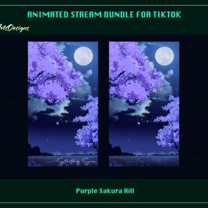 May include: Animated stream bundle for TikTok with a purple sakura hill scene. The scene features a full moon, a field of flowers, and a purple tree with falling petals. The text "Starting Soon" is at the bottom of the image.