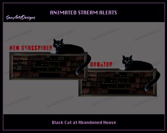 Puede incluir: Alertas de transmisión animadas con un gato negro en un tejado. El texto "NEW SUBSCRIBER" y "DONATOR" se muestra. La imagen tiene un tema oscuro y espeluznante, con el texto "Black Cat at Abandoned House" en la parte inferior.