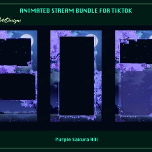 May include: Animated stream bundle for TikTok with a purple sakura hill theme. The bundle includes three animated frames with a dark blue background and purple flowers. Each frame has a black rectangle for a video or image.