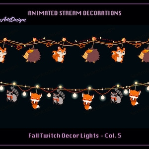 May include: Animated stream decorations featuring a string of lights with squirrels, hedgehogs, and raccoons. The lights are decorated with fall leaves. The text "Fall Twitch Decor Lights - Col. 5" is at the bottom of the image.