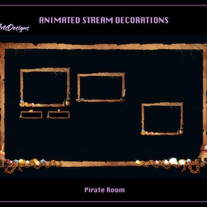 May include: Animated stream decorations with a pirate theme. The design features a dark background with wooden frames, decorative elements, and the text "Animated Stream Decorations" and "Pirate Room".